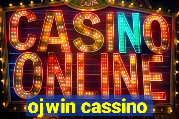 ojwin cassino